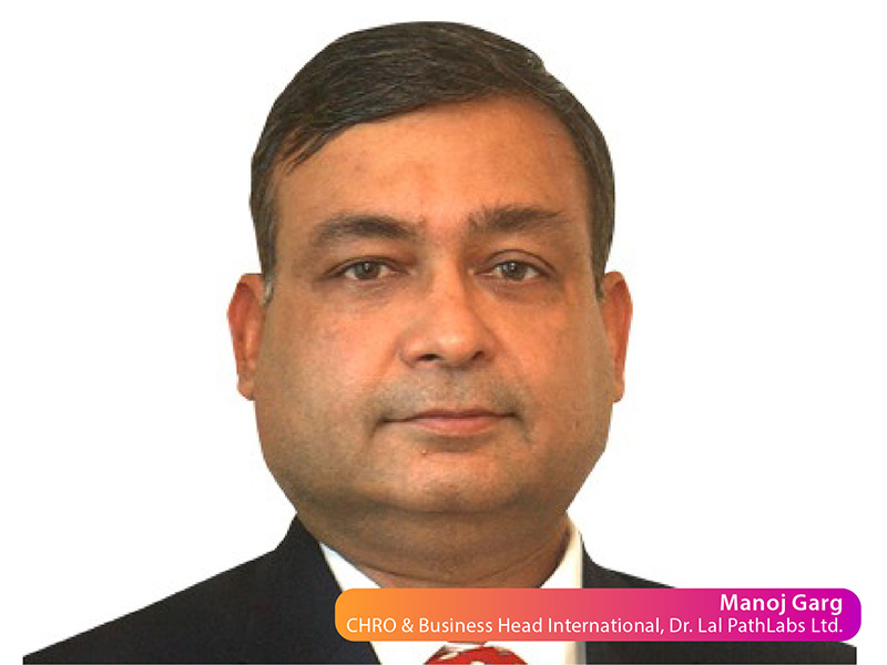 Role of automation in Healthcare Companies ' Manoj Garg, CHRO & Business Head  Intl, Dr Lal PathLabs 